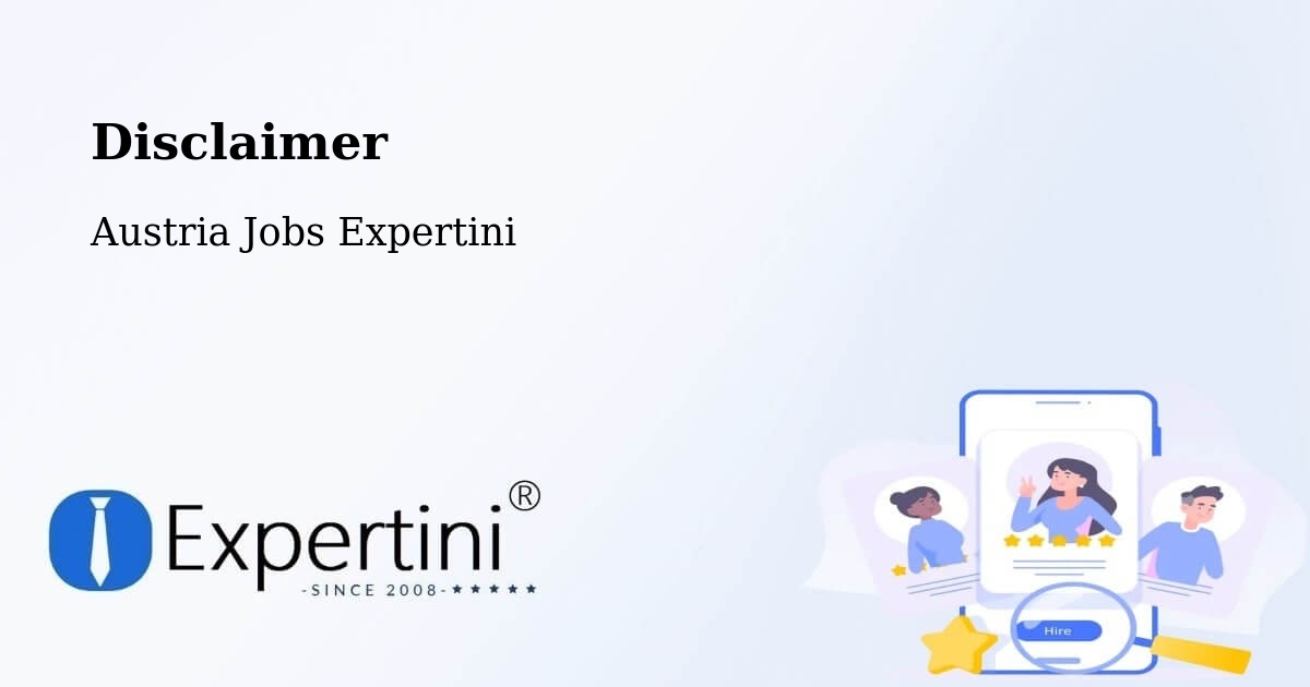 Disclaimer – Schärding - Austria Jobs Expertini