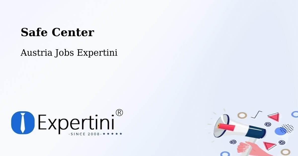 Safety Center – Schärding - Austria Jobs Expertini